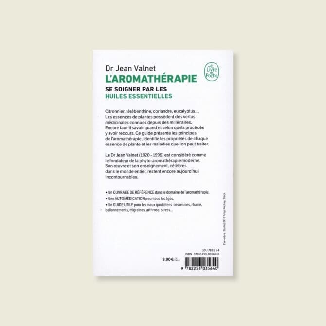 4ème de couverture du livre Aromathérapie, se soigner avec les plantes du Dr Jean Valnet