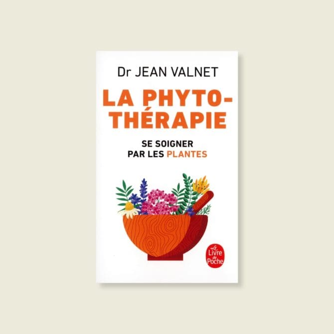 livre La phytothérapie, se soigner par les plantes du Dr Jean Valnet
